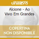 Alcione - Ao Vivo Em Grandes cd
