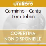 Carminho - Canta Tom Jobim cd