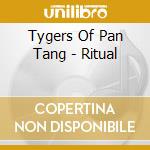 Tygers Of Pan Tang - Ritual cd musicale