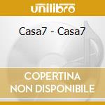 Casa7 - Casa7 cd
