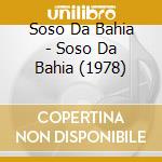 Soso Da Bahia - Soso Da Bahia (1978) cd
