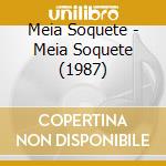 Meia Soquete - Meia Soquete (1987) cd