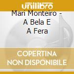 Mari Monteiro - A Bela E A Fera cd