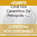Coral Dos Canarinhos De Petropolis - Christus Est Natus