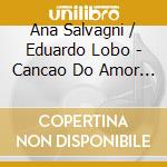 Ana Salvagni / Eduardo Lobo - Cancao Do Amor Distante cd