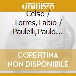Celso / Torres,Fabio / Paulelli,Paulo De Almeida - Corrente V1 cd