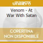 Venom - At War With Satan cd musicale di Venom