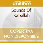 Sounds Of Kaballah cd
