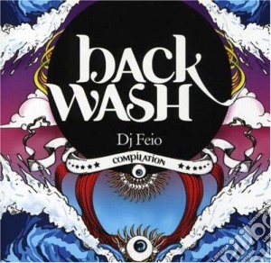 Dj Feio Backwash Compilation cd musicale di Dj Feio