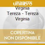 Virginia Tereza - Tereza Virginia cd