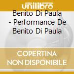 Benito Di Paula - Performance De Benito Di Paula cd musicale di Benito Di Paula