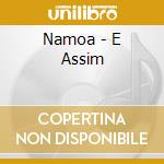 Namoa - E Assim cd
