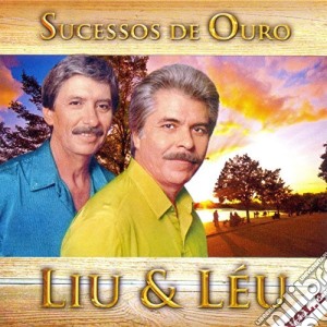 Liu & Leu - Sucessos De Ouro V.2 cd musicale di Liu & Leu