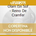 Olam Ein Sof - Reino De Cramfer cd musicale di Olam Ein Sof