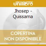 Jhosep - Quissama cd musicale di Jhosep