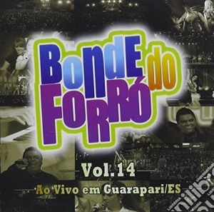 Bonde Do Forro - V.14 cd musicale di Bonde Do Forro