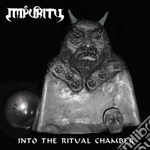 Impurity - Into The Ritual Chamber (6 Panel Digipack) cd musicale di Impurity