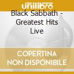 Black Sabbath - Greatest Hits Live cd