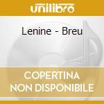Lenine - Breu cd
