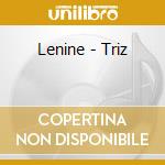 Lenine - Triz cd musicale di Lenine