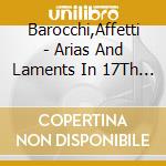 Barocchi,Affetti - Arias And Laments In 17Th Century Italy cd