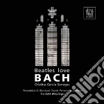 Cristina Garcia-Banegas - Beatles Love Bach cd