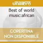 Best of world music:african cd
