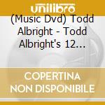 (Music Dvd) Todd Albright - Todd Albright's 12 String Country Blues Guitar cd