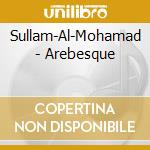 Sullam-Al-Mohamad - Arebesque cd