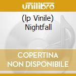 (lp Vinile) Nightfall lp vinile di HADEN CHARLIE/TAYLOR JOHN