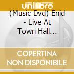(Music Dvd) Enid - Live At Town Hall Birmingham cd