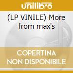 (LP VINILE) More from max's cd