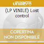 (LP VINILE) Lost control cd