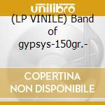 (LP VINILE) Band of gypsys-150gr.- cd