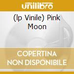 (lp Vinile) Pink Moon cd