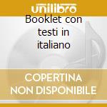Booklet con testi in italiano cd
