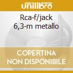 Rca-f/jack 6,3-m metallo cd