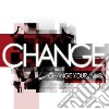 Change - Change Your Mind cd musicale di Change