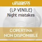 (LP VINILE) Night mistakes
