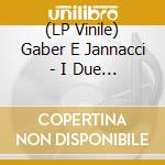 (LP Vinile) Gaber E Jannacci - I Due Corsari vinile