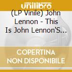 (LP Vinile) John Lennon - This Is John Lennon'S Brain lp vinile di John Lennon