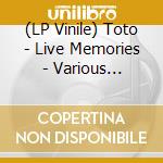 (LP Vinile) Toto - Live Memories - Various Location From 1979 To 1985 (2 Lp) vinile