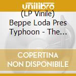 (LP Vinile) Beppe Loda Pres Typhoon - The Afro Sound Of Typhoon vinile