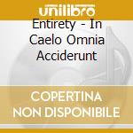 Entirety - In Caelo Omnia Acciderunt cd