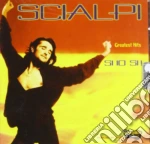 Scialpi - Si Io Si! Singolo cd