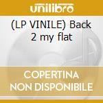 (LP VINILE) Back 2 my flat cd