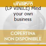 (LP VINILE) Mind your own business lp vinile di Playmate