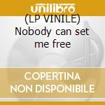 (LP VINILE) Nobody can set me free lp vinile di Superstar