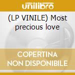 (LP VINILE) Most precious love lp vinile di Blaze feat. barbara