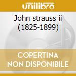John strauss ii (1825-1899) cd musicale di Concerto di capodann